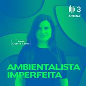 Podcast Ambientalista Imperfeita