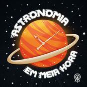 Podcast Astronomia em Meia Hora