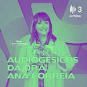 Podcast Audiogésicos da Dra. Ana Correia (Podcast)