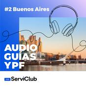 Podcast Audioguías YPF: Buenos Aires