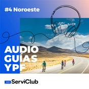 Podcast Audioguías YPF: Noroeste