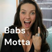 Podcast Babs Motta