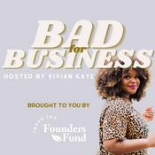 Podcast Bad for Business