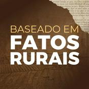 Podcast Baseado em Fatos Rurais