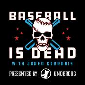 Podcast Baseball is Dead (MLB Podcast)