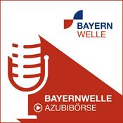 Podcast BAYERNWELLE-Azubibörse