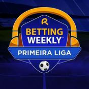 Podcast Betting Weekly: Primeira Liga