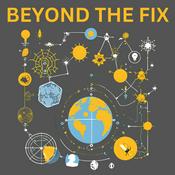 Podcast Beyond the Fix