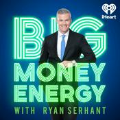 Podcast Big Money Energy