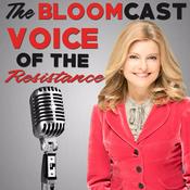 Podcast BloomCast: The Voice of the Resistance