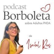 Podcast BORBOLETA: sobre Adultos PHDA