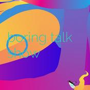 Podcast boring talk show