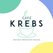 Podcast Café Krebs - Der MSD Onkologie Podcast