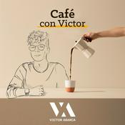 Podcast Cafe con Victor