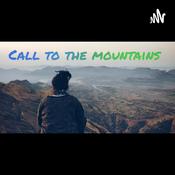 Podcast CALL TO THE MOUNTAINS