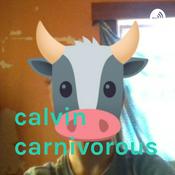 Podcast calvin carnivorous