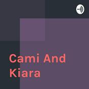 Podcast Cami And Kiara