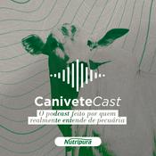 Podcast CaniveteCast - O podcast feito por quem realmente entende de pecuária