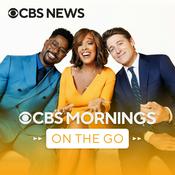 Podcast CBS Mornings on the Go