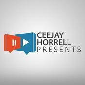 Podcast Ceejay Horrell Presents