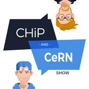 Podcast Chip and Cern Show