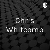 Podcast Chris Whitcomb