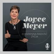 Podcast Codzienna Radość Życia z Joyce Meyer