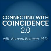 Podcast Connecting with Coincidence 2.0 with Bernard Beitman, MD