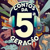 Podcast Contos da 5ª Geração