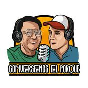 Podcast Conversemos el ¿Por qué?