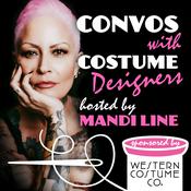 Podcast Convos with Costume Designers hosted by Mandi Line