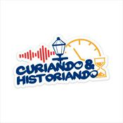 Podcast Curiando e Historiando