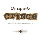 Podcast De Repente Cringe