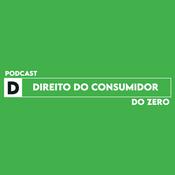 Podcast Direito do Consumidor do Zero