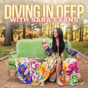 Podcast Diving In Deep with Sara Evans