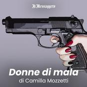 Podcast Donne di mala