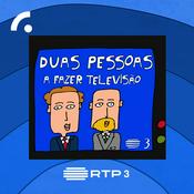 Podcast Duas Pessoas a Fazer Televisão - Podcast