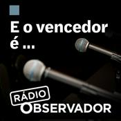 Podcast E o vencedor é...