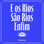 Podcast E os Rios São Rios Enfim