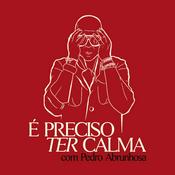 Podcast É Preciso Ter Calma