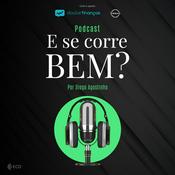 Podcast E se corre bem?