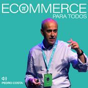 Podcast ECOMMERCE PARA TODOS