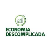 Podcast Economia Descomplicada