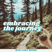 Podcast Embracing the Journey