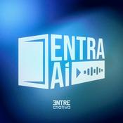 Podcast ENTRA AÍ Podcast