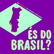 Podcast És do Brasil?