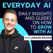 Podcast Everyday AI Podcast – An AI and ChatGPT Podcast