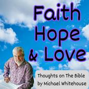 Podcast Faith, Hope, and Love