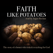 Podcast Faith Like Potatoes