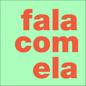 Podcast FALA COM ELA